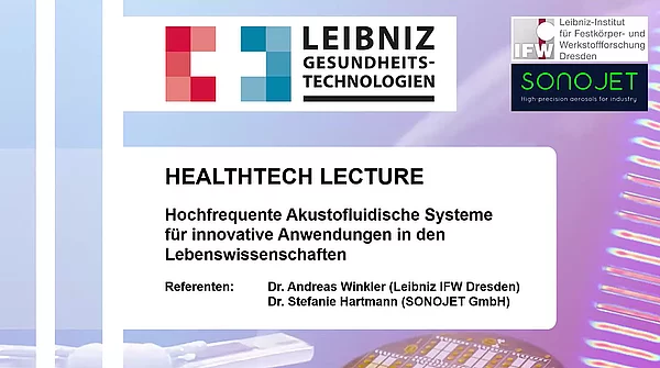 News-Abbildung Leibniz HealthTech Lecture: Hochfrequente Akustofluidik – Für innovative Anwendungen in den Lebenswissenschaften
