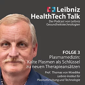 Leibniz HealthTech Talk: Plasmamedizin