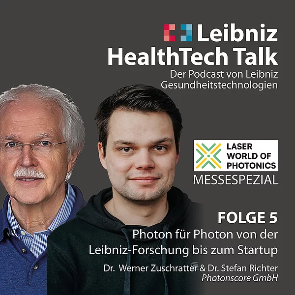 News-Abbildung Leibniz HealthTech Talk – der Podcast von Leibniz Gesundheitstechnologien